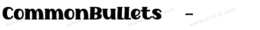 CommonBullets 常规字体转换